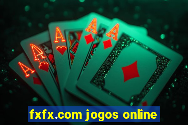 fxfx.com jogos online